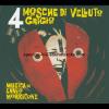 4 MOSCHE DI VELLUTO GRIGIO