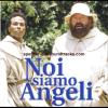 Noi siamo Angeli